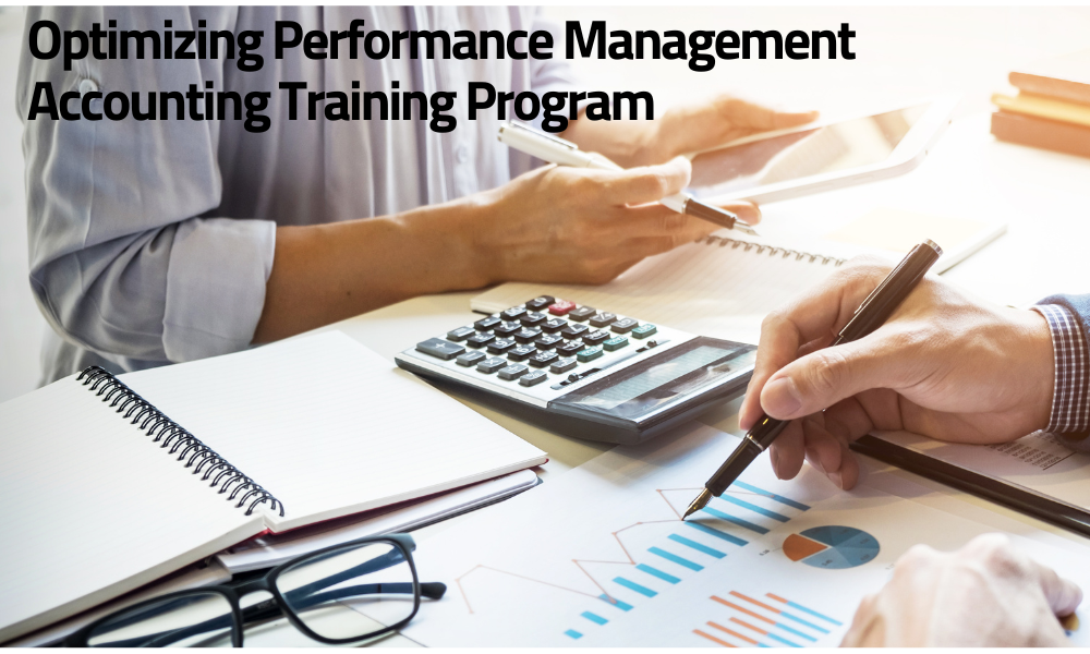 Optimizing Performance Management Accounting Training Program